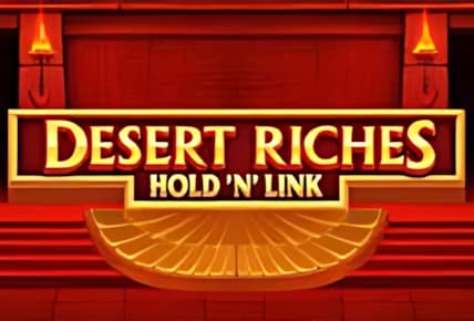 Desert Riches Hold’n Link img