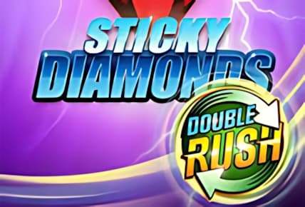 Sticky Diamonds Double Rush img