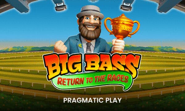 Big Bass Return to the Races img