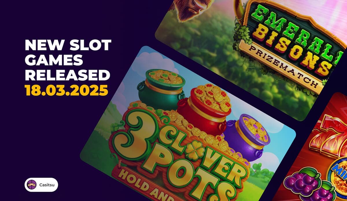 New Slot Releases on March 18, 2025: Latest Casino Games & Video Slots! img