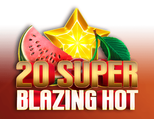 20 Super Blazing Hot img