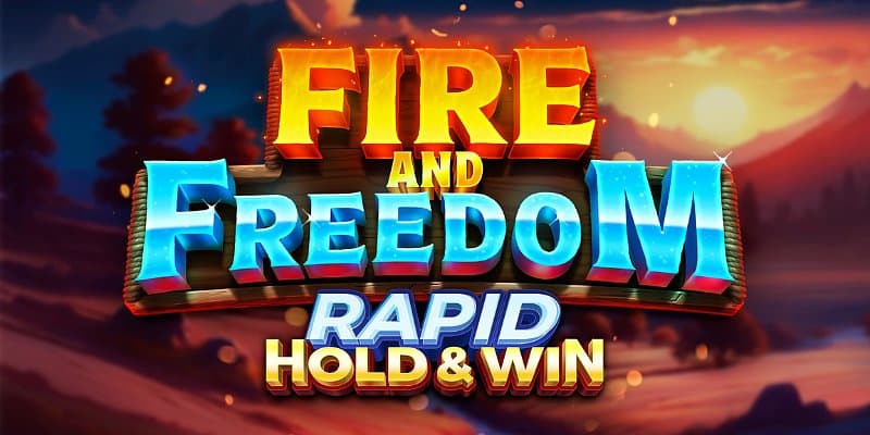 Fire and Freedom Rapid Hold & Win img