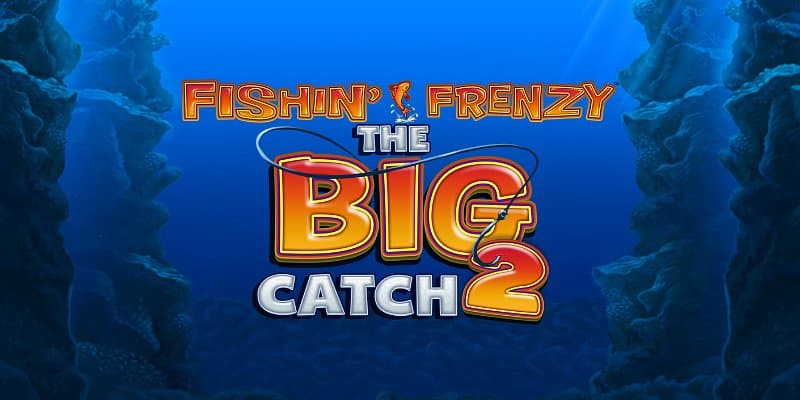 Fishin’ Frenzy The Big Catch 2 img